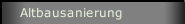 Altbausanierung